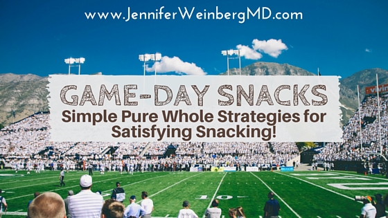 Healthy Snack Swaps: Simple Pure Whole Strategies for Satisfying Game Day & Everyday Snacking!