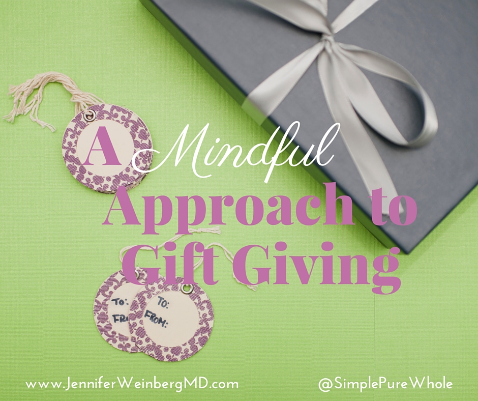 A Mindful Approach to Gift Giving