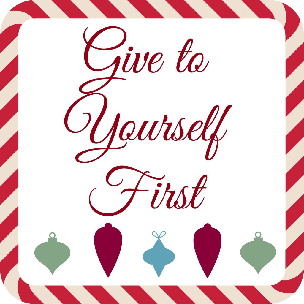 give to yourself first
