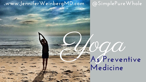 Yoga as preventive medicine