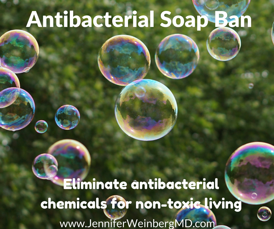 FDA bans antibacterial soaps: #nontoxic living, #natural living, #chemicals, #endocrinedisruptor #obesogen #obesity #hormones #health #healthy #wellness www.JenniferWeinbergMD.com
