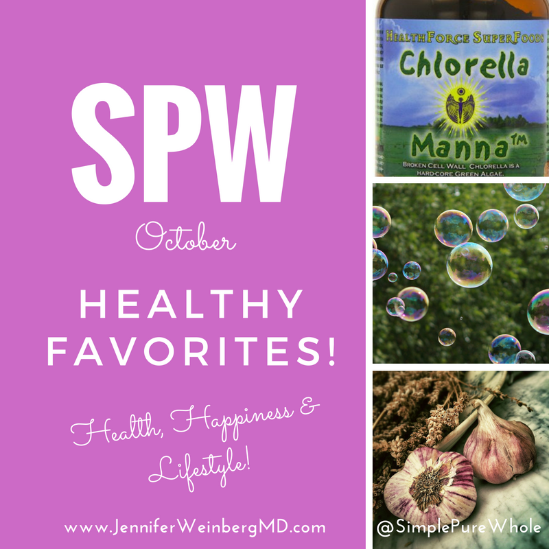 October #healthy favorites: garlic, #nontoxic soap, chlorella and #recipes! www.jenniferweinbergmd.com