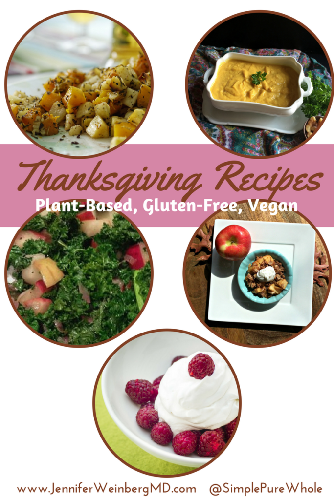 #Thanksgiving plant-based #recipe roundup! #glutenfree #holiday #healthy #health #healthyeating #cooking #recipe #plantbased #sugarfree #paleo #vegetarian www.JenniferWeinbergMD.comn