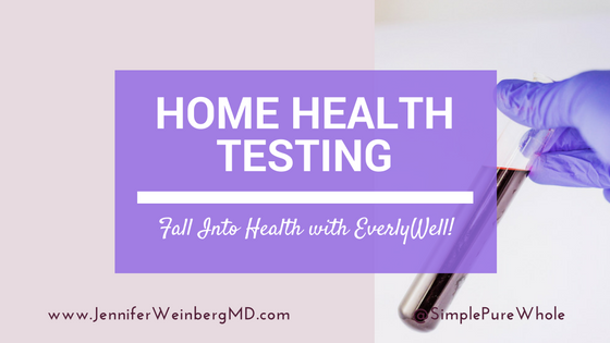 Fall into Health with Home Health Testing from EverlyWell: #test #health #healthy #wellness #bloodtest #laboratory #lab @everlywellness @FitApproach #Fallintohealth wwwJenniferWeinbergMD.com 