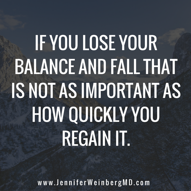 Finding and regaining #balance is key to #health! www.jenniferweinbergmd.com