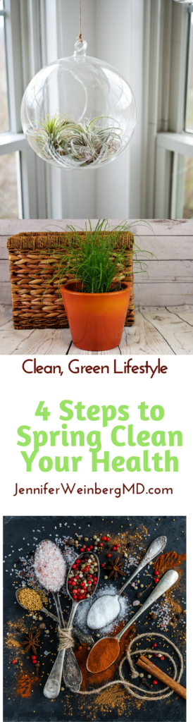 4 Key Steps To #Spring #Clean Your #Health #green #eco #lifestyle #healthy #wellness #relaxation #cleaning #greenliving #ecofriendly #earth #nontoxic www.JenniferWeinbergMD.com