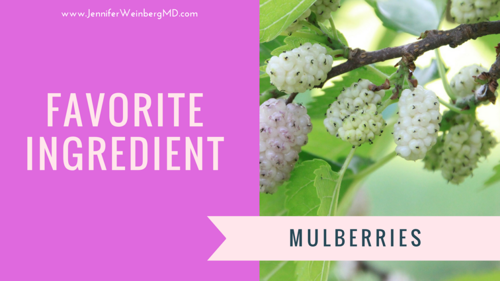 April #healthy favorites: #mulberries #dandelion #antioxidants for brain #health and more! #recipe #food #glutenfree #vegan www.jenniferweinbergmd.com