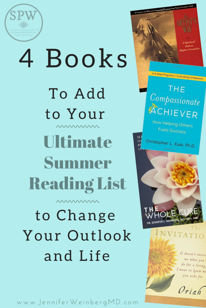 Your Ultimate #Summer #Reading List to Change Your Outlook and Life #books #book #happiness #stressmanagement #relaxation #fun #love #happy www.jenniferweinbergMD.com