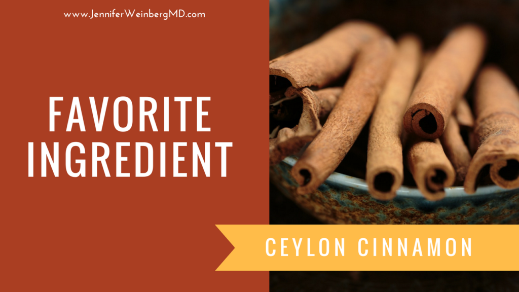 September 2017 Favorites Ceylon Cinnamon