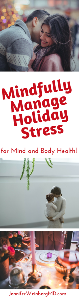 Mindfully Manage Holiday Stress for Mind and Body #Health: #mindfulness and #stressmanagement for a #healthy #holiday season! #Christmas #holidays #winter #relax #breathe #yoga #meditation #wellness #mindful #stressreduction #selfcare #psychology #positivepsychology #stress