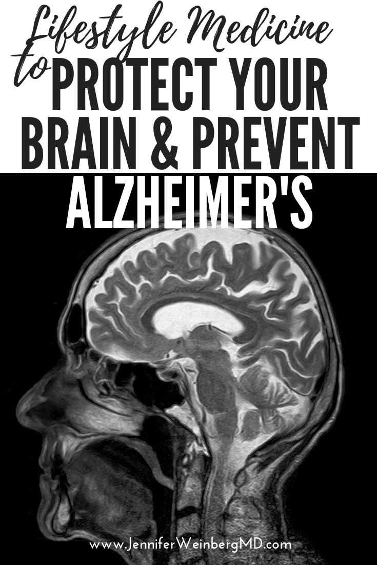 Alzheimer's Prevention Using Lifestyle Medicine Strategies for a Healthy Brain {Lifestyle Medicine | Nutrition}